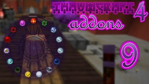 Minecraft - Thaumcraft 4 Addons #9 - Fun with Foci