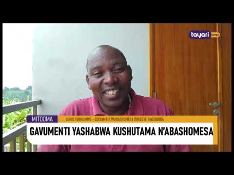 AGENSHONGA GAVUMENTI YASHABWA KUSHUTAMA NABASHOMESA MITOOMA