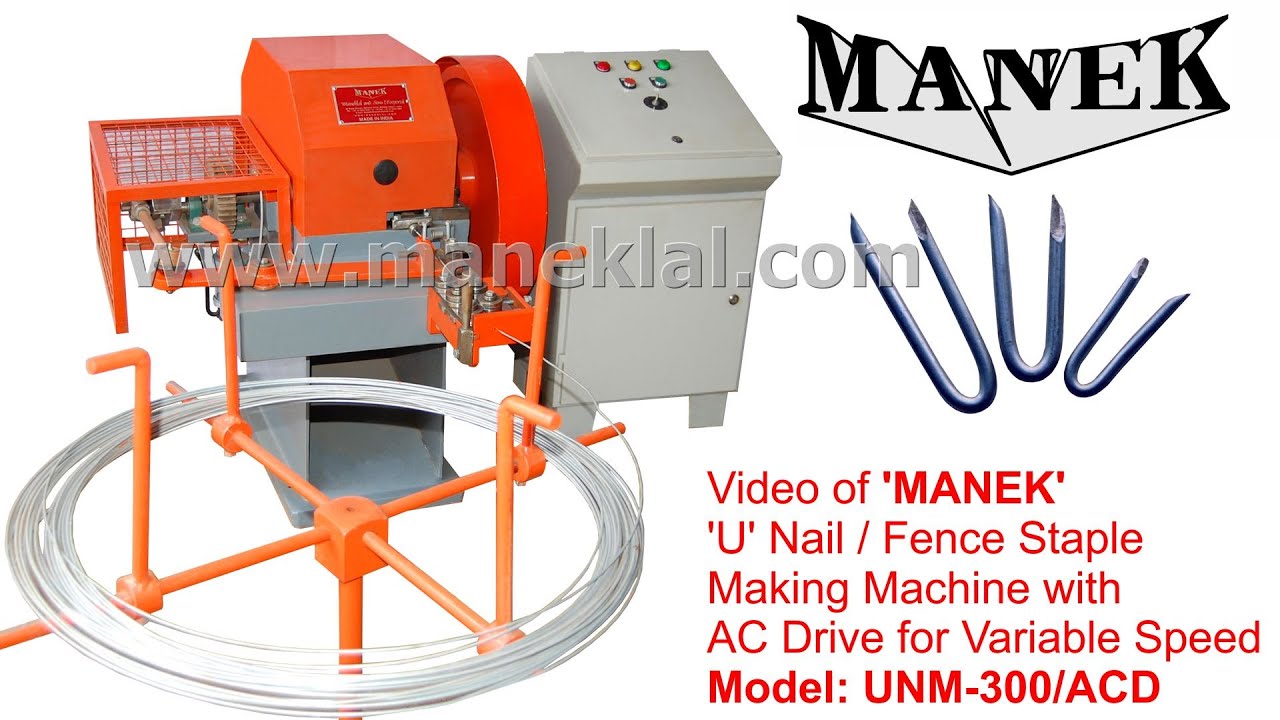 'MANEK' 'U' Nail / Fence Staple Making Machines Model UNM300/ACD