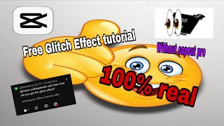 FREE GLITCH EFFECT TUTORIAL (WITHOUT CAPCUT PRO) 100% REAL🔥👍