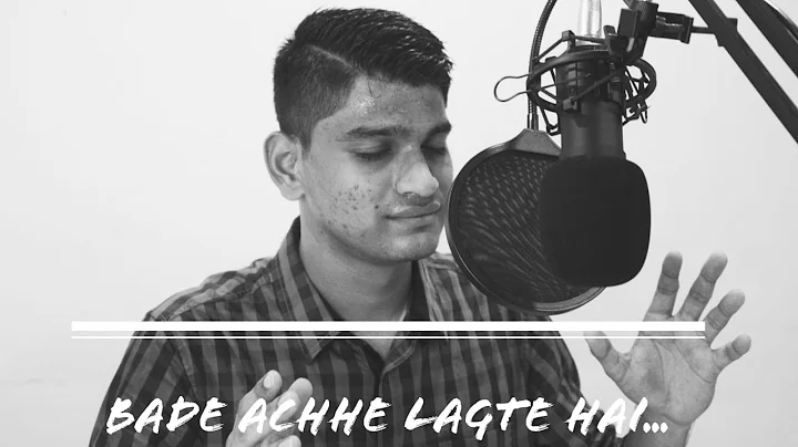 Bade Achhe Lagte Hai|Raw Version|Samarth Parekh