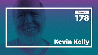 Kevin Kelly on Advice, Travel, and Tech | Conversations with Tyler