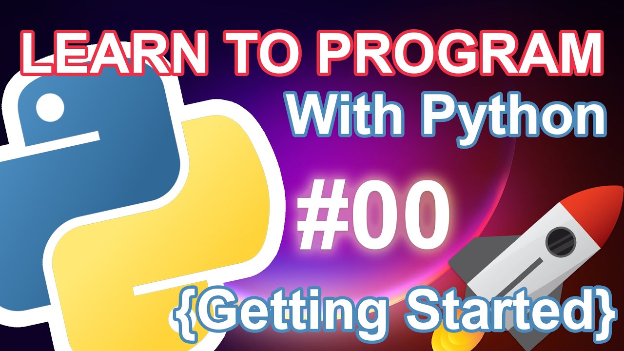 Learn To Program With Python! Ep. 0 - YouTube