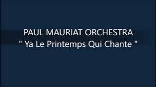 PAUL MAURIAT ORCHESTRA   Ya Le Printemps Qui Chante