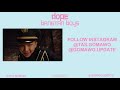 BTS - DOPE MV & EASY LYRIC ROM+INDO BTS - DOPE MV & EASY LYRIC ROM+INDO