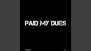Paid My Dues (Instrumental)