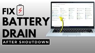 How to Fix Laptop Battery Draining After Shutdown? Fix for Windows 10/11 (2026 Full Guide)