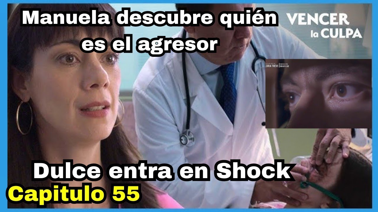 Avance completo| VENCER LA CULPA CAPITULO 55 UNIVISION - YouTube