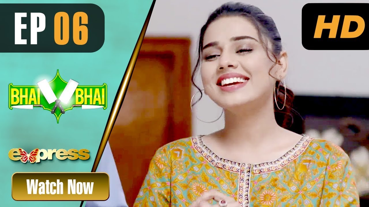 Bhai Bhai - Episode 6 Express TV May 19, 2019