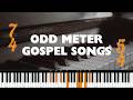 Popular Gospel Songs That Use Odd Time