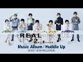 【全曲試聴動画】『REAL⇔FAKE 2nd Stage』Music Album「Huddle Up」