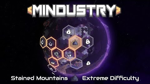 MINDUSTRY V8 BETA: Stained Mountains /// Extreme Difficulty