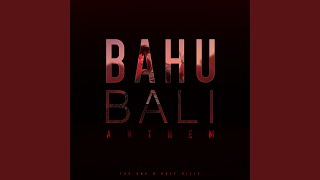 Bahubali Anthem