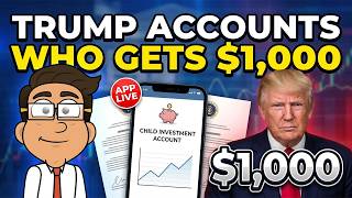 New Trump Accounts App: Who Gets the $1,000 Child Investment?