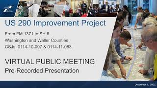 Virtual Public Meeting - US 290 Project from FM 1371 to SH 6