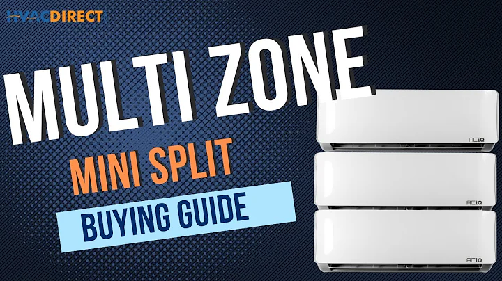 Multi Zone Mini Split Buying Guide