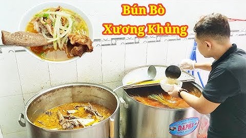 Siêu ngon tô bún bò xương khủng duy nhất ở Sài Gòn