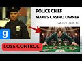 Police Chief Schools Casino Owners until they RAGE | GMOD RP