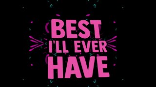 Primo  Best I'll Ever Have (Official Lyric Video)