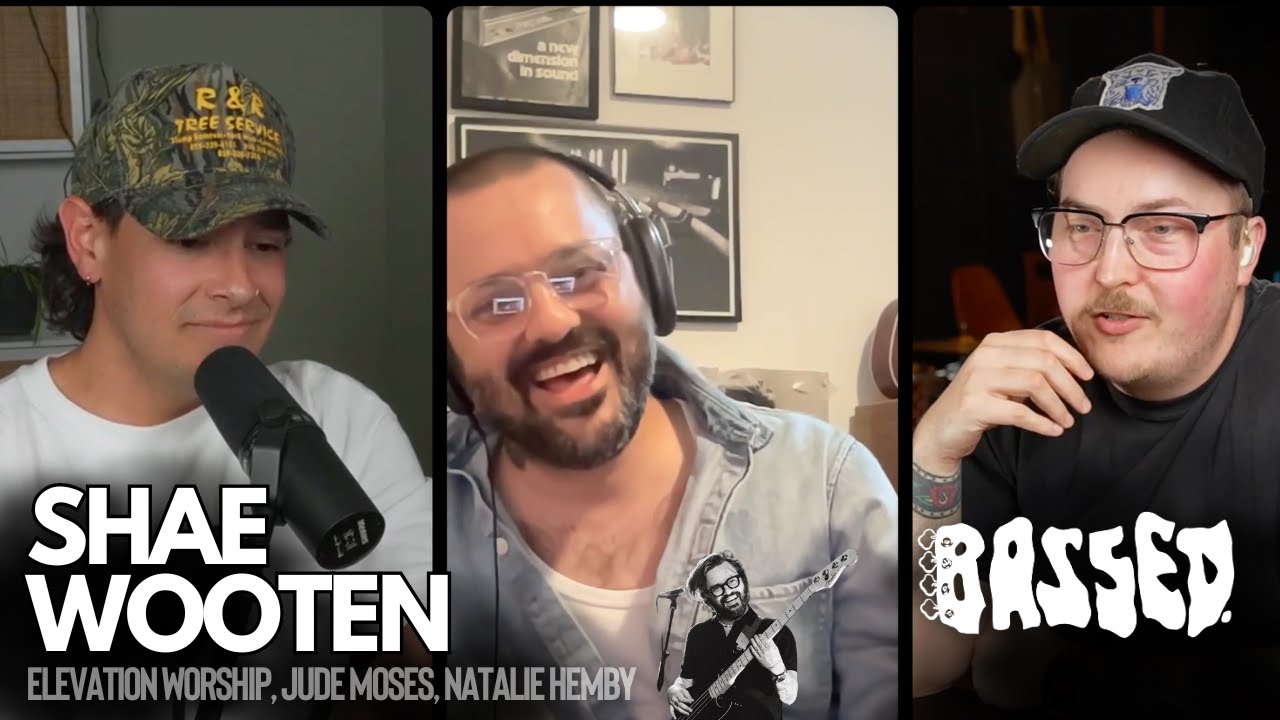 SHAE WOOTEN (Elevation Worship, Natalie Hemby, Jude Moses) [Bassed. 35]