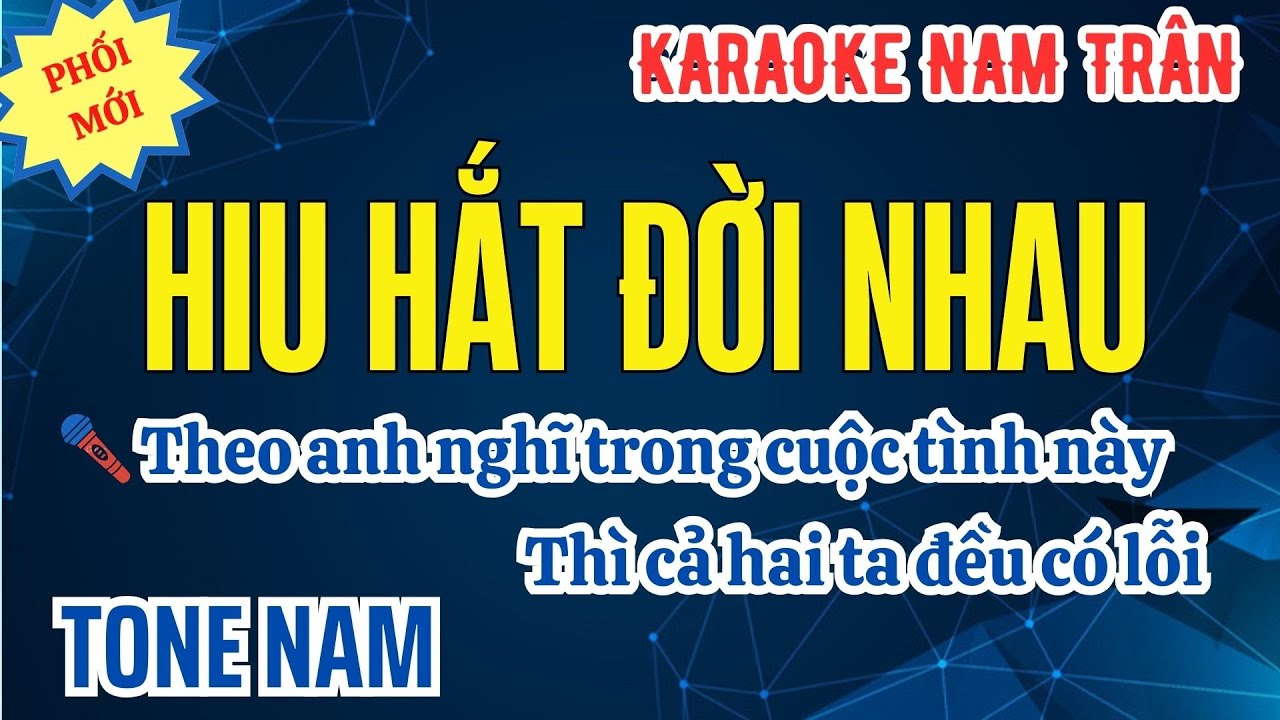 Karaoke Hiu Hắt Đời Nhau Tone Nam | Nam Trân