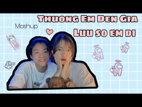 Video Mashup Thương Em Đến Già Lưu Số Em Đi - Lê Bảo Bình,... - youtube