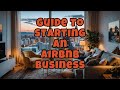 Guide to Starting an Airbnb Business
