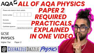 ALL of AQA GCSE Physics Paper 2 Required Practicals in one video - Grade 9