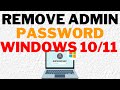 How to Remove Admin Password on Windows 10/11 (Step-by-Step Guide)