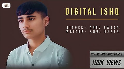 ​Digital Ishq - Anuj Garsa | Official Music Video | New Sad Song 2025
