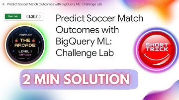 Predict Soccer Match Outcomes with BigQuery ML: Challenge Lab  | #GSP374 | #shorttrick #arcade