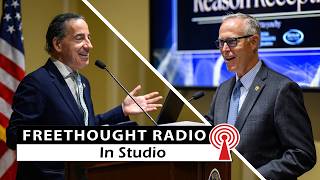 Rep. Jared Huffman & Rep. Jamie Raskin on Religious Freedom and the Constitution | Freethought Radio