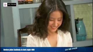 Suddenly in dark night - Review Full