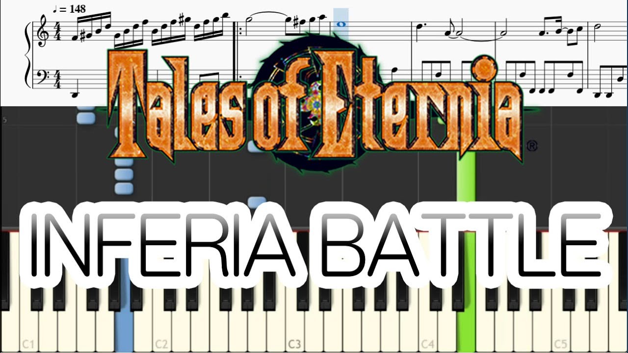 Piano Inferia Battle インフェリアバトル テイルズオブエターニア Tales Of Eternia 楽譜 Piano Tutorial Synthesia Youtube