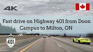Fast drive on Highway 401 from Doon Campus to Milton Ontario 🇨🇦