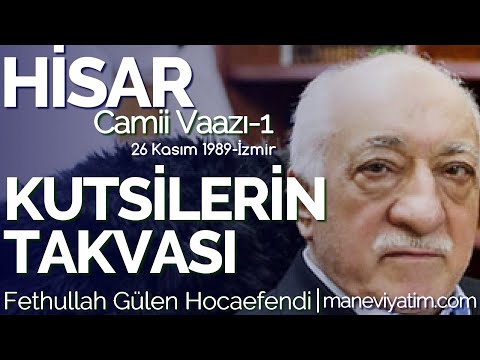 Kutsilerin Takvası | Hisar 1 | 26 Kasım 1989 | Fethullah Gülen Hocaefendi