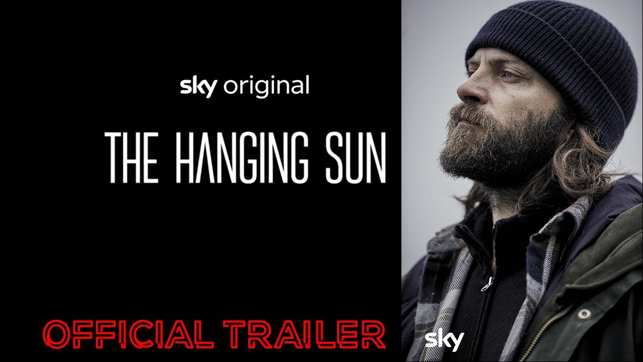 The Hanging Sun | Official Trailer | Sky Cinema