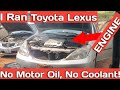 How Long Will toyota ENGINE Last without oil or coolant?!!!