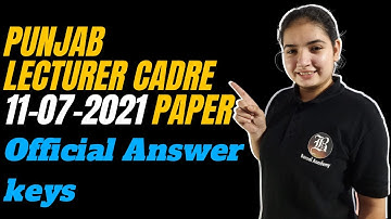 Official Answer key Set D of Physics Paper 11/7/2021 Lecturer cadre | Punjab Backlog Lecturer Post |