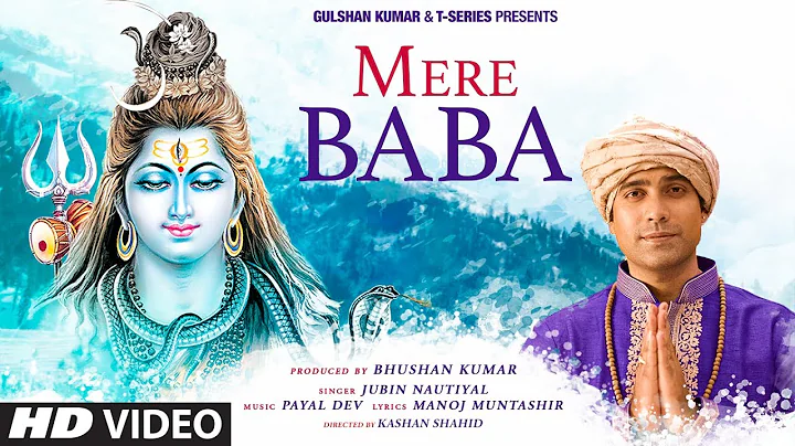 Mere Baba Song: Jubin Nautiyal | Payal Dev | Manoj...