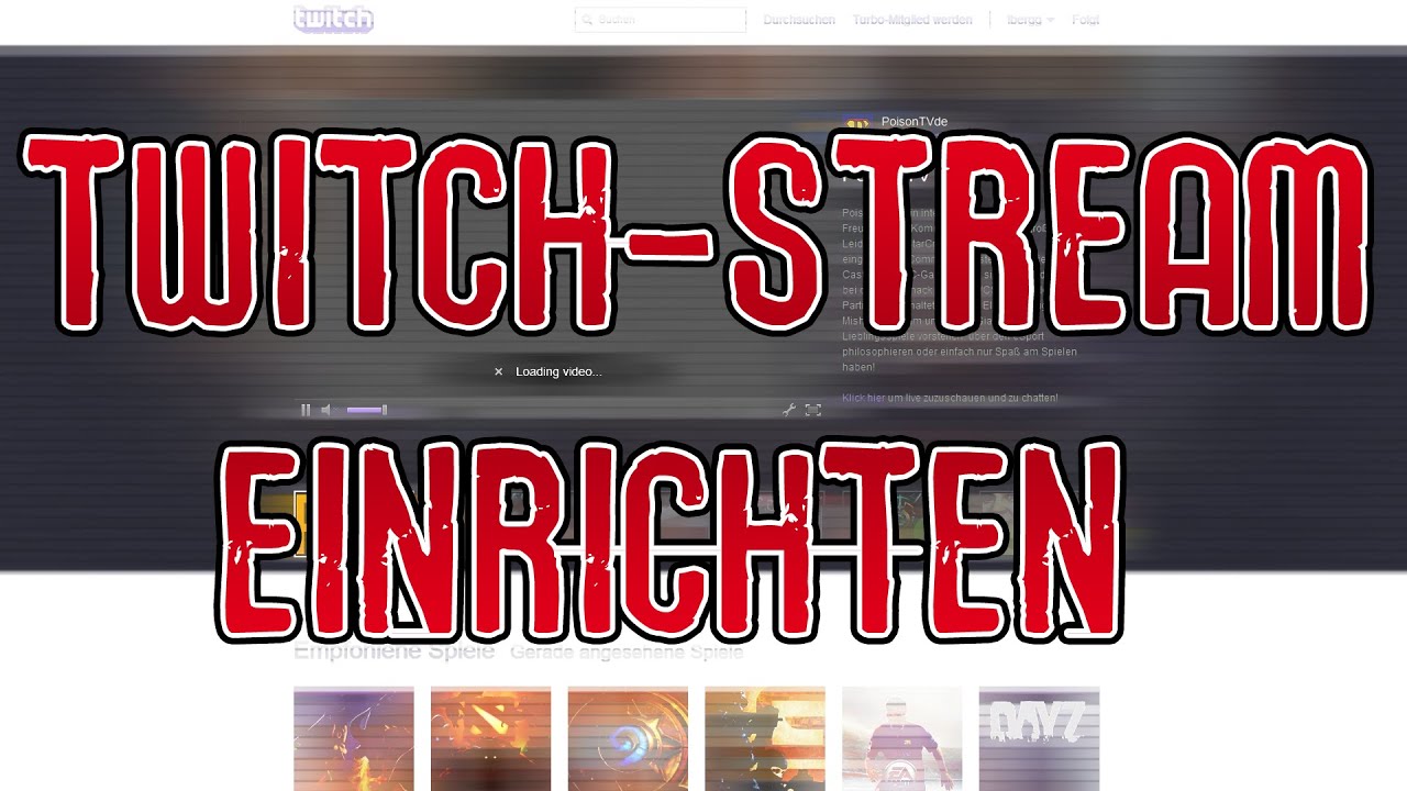 ANLEITUNG: Twitch-Stream einrichten - YouTube ANLEITUNG: Twitch-Stream einrichten - YouTube