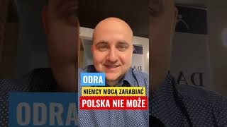 Odra - Niemcy Blokują Polskie Inwestycje