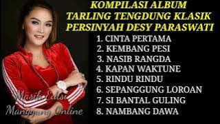 Ful MP3 TARLING TENGDUNG KLASIK Pas Buat Waktu Santai DESY PARASWATI. Cover