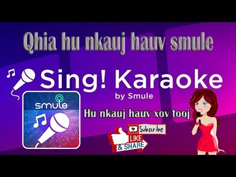 Video: Hu Nkauj Hauv Karaoke