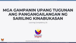 VE 10 - Term 1 - Lesson 2a - Mga Gampanin Upang Tugunan ang Pangangailangan ng Sariling Kinabukasan