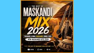 MASKANDI MIX 2026 🔥 Trending & Viral Maskandi Songs | New Maskandi Hits 2026 | Top Maskandi Playlist