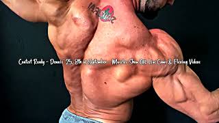 Contest Ready - Dennis 25, 8th of September - Muscles Show Off, Live Cams & Flexing Videos