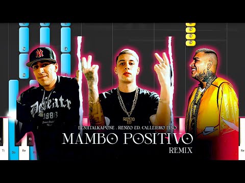 MAMBO POSITIVO REMIX - RENZO ED X BENJITALKAPONE X CALLEJERO FINO