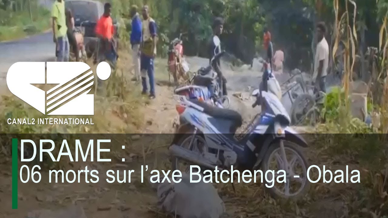 DRAME : 06 morts sur l’axe Batchenga - Obala