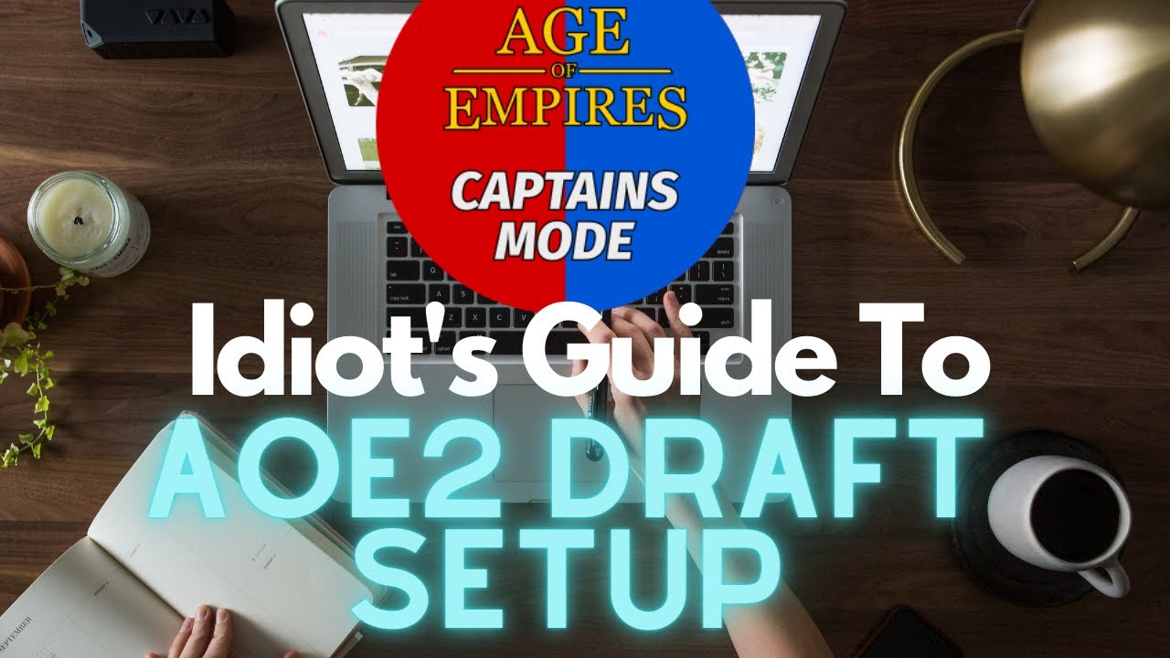 How to Set Up a AOE2 Captains Mode (CM) Draft